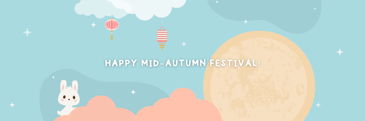 Happy Mid-Autumn Festival! - KLOSH