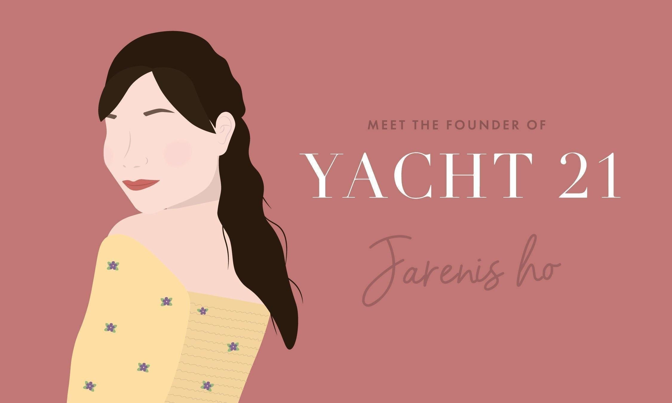 Meet The Founder Of YACHT 21 - KLOSH
