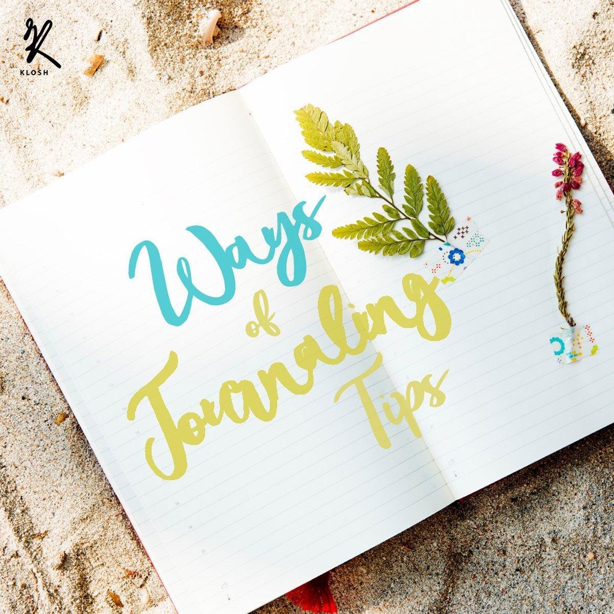 Ways Of Journaling Tips - KLOSH