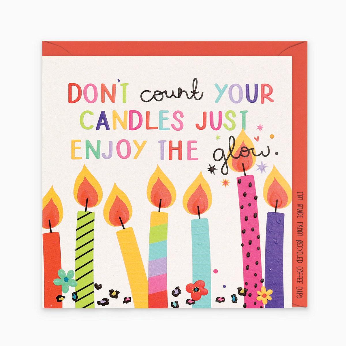 Card - Don’t Count Your Candles Just Enjoy the Glow I Klosh Cards by www.klosh.online