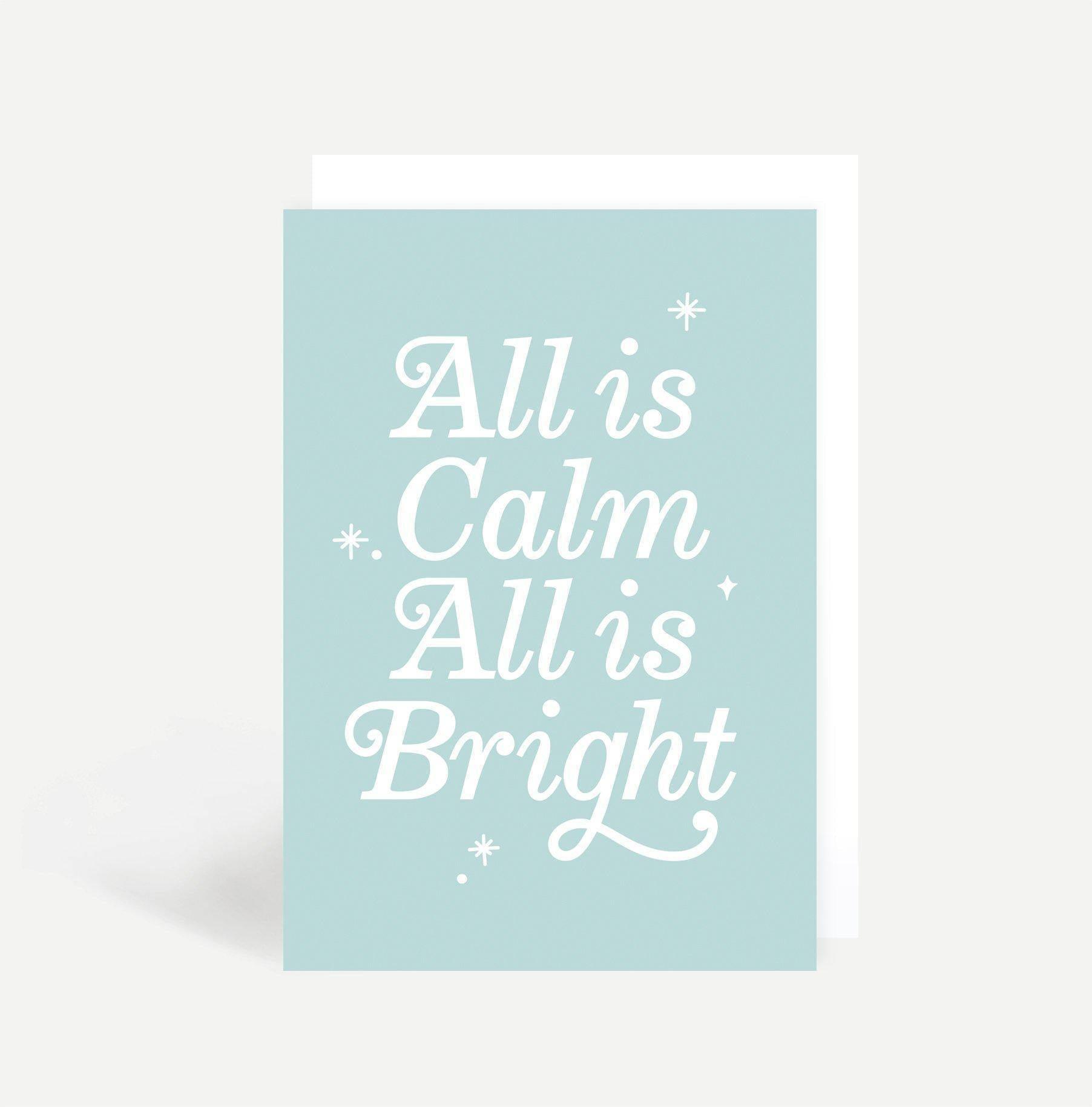 Christmas Card - All is Calm All is Bright - KLOSH