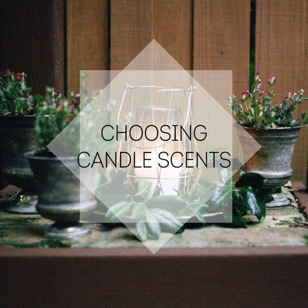 Choosing Candle Scents - KLOSH