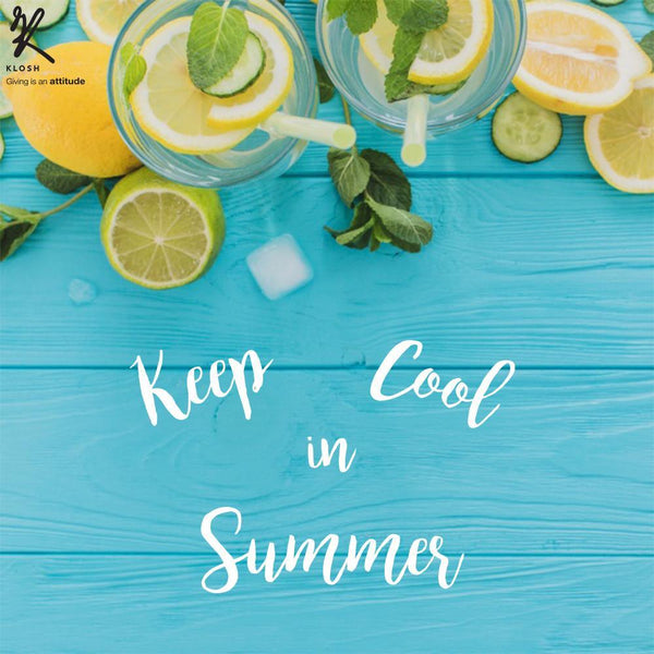Keep Cool in Summer - KLOSH