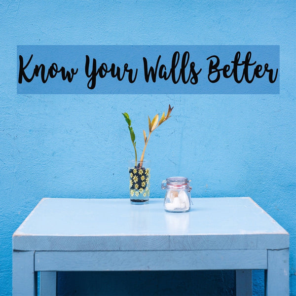 Know Your Wall Better - KLOSH