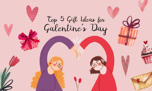 Top 5 Gifts for Galentine's Day - KLOSH