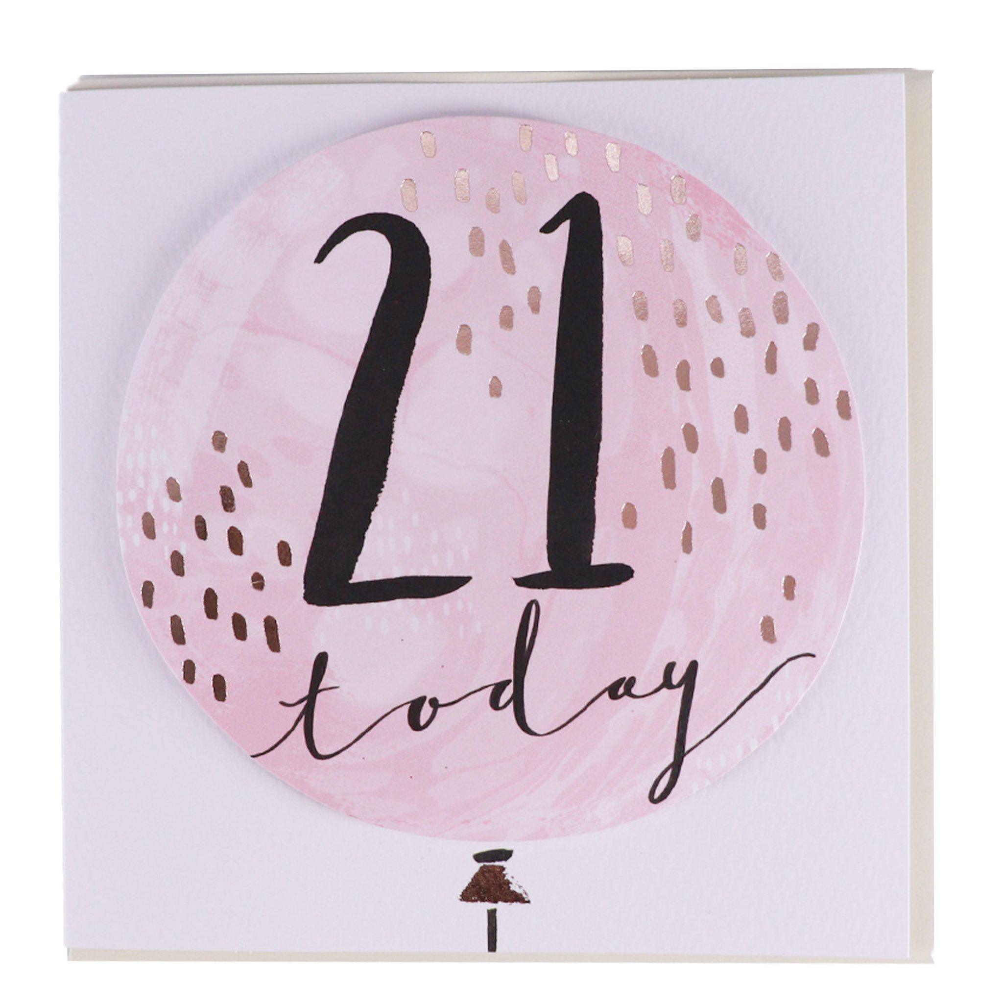 Card - 21 Today Birthday - KLOSH