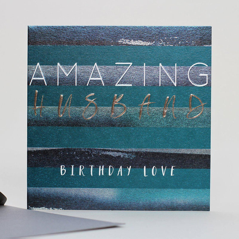 Card - Amazing Husband Birthday Love - KLOSH