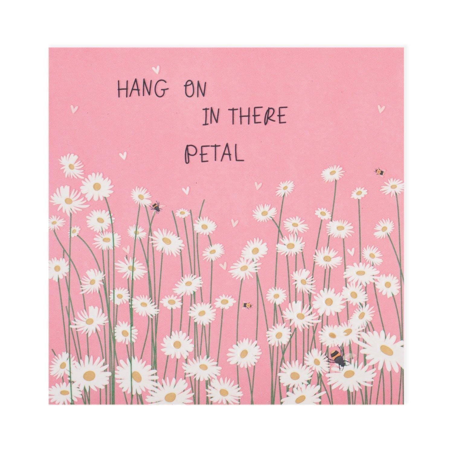 Card - Hang in There Petal - KLOSH