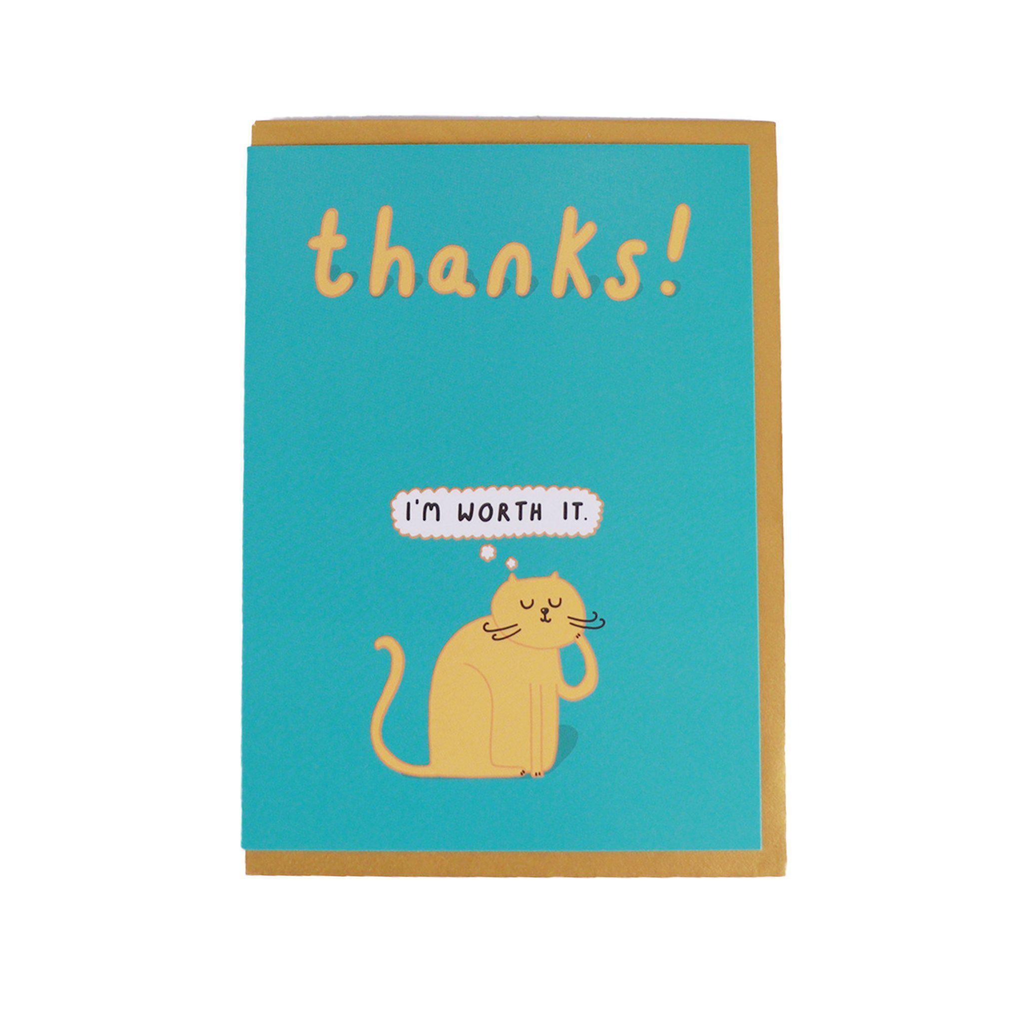 Card - Thanks I'm Worth It - KLOSH