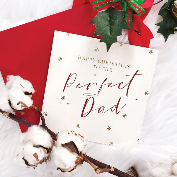 Christmas Card - Happy Christmas To The Perfect Dad - KLOSH