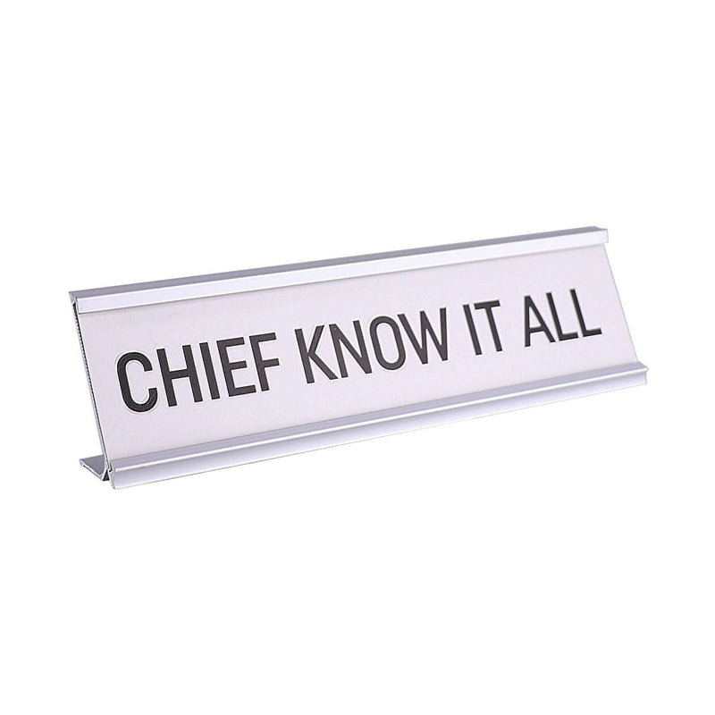 Desk Plaque - Chief Know It All - KLOSH
