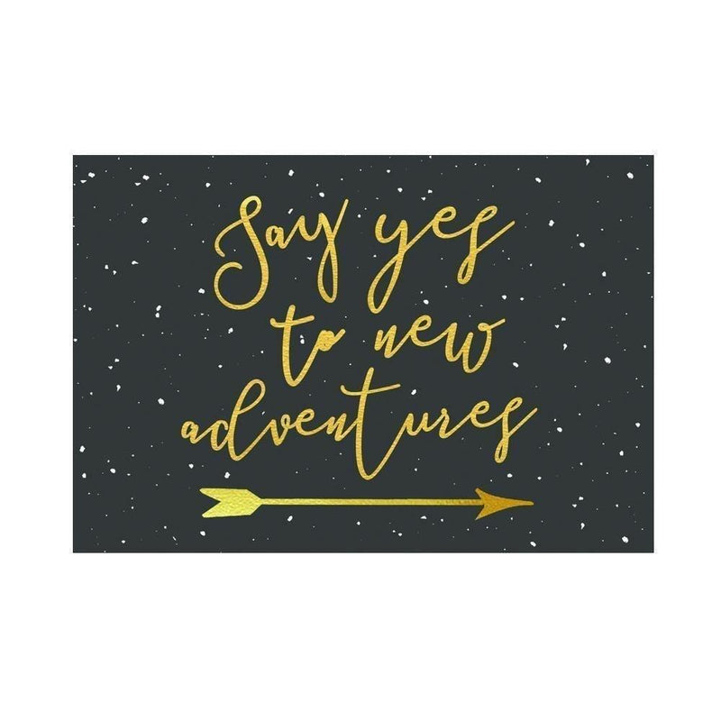 Post Card - Say Yes To New Adventures - KLOSH
